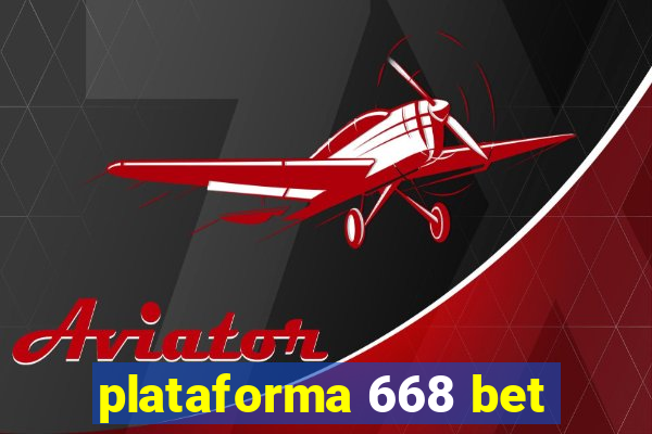 plataforma 668 bet